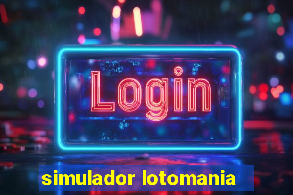 simulador lotomania - lotodicas